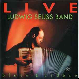 Ludwig Seuss Band - Live - Blues & Zydeco album cover