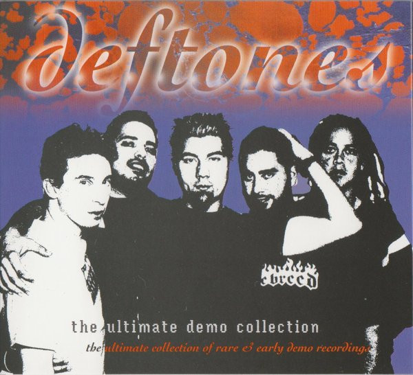 Deftones – The Ultimate Demo Collection (2001, CD) - Discogs
