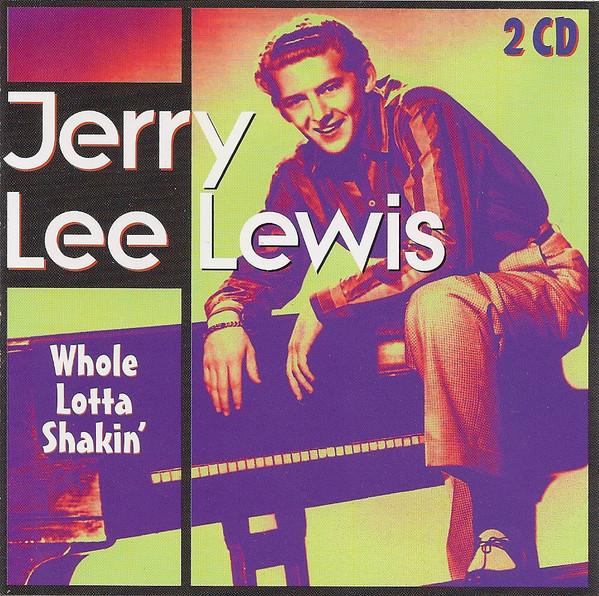 Jerry Lee Lewis Whole Lotta Shakin Releases Discogs 2396