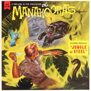 Jungle of Steel - The Manakooras