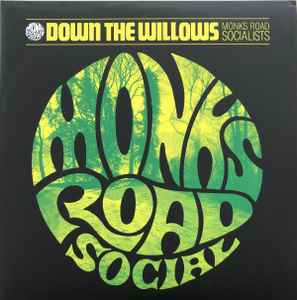 Monks Road Social - Down The Willows (Monks Road Socialists) album cover
