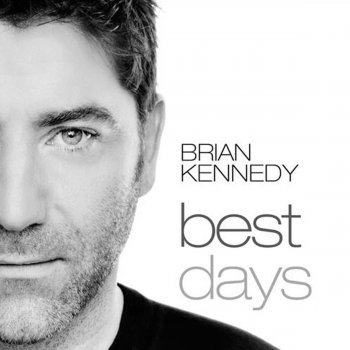 last ned album Brian Kennedy - Best Days