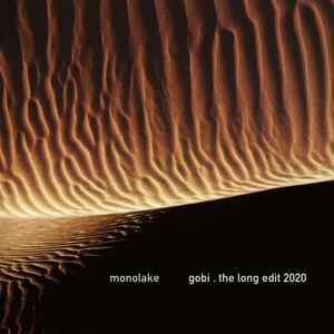 Monolake - Gobi. The Long Edit 2020