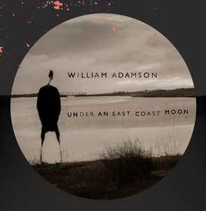 William Adamson - Under An East Coast Moon album cover