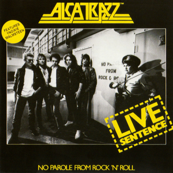Alcatrazz – Live Sentence (No Parole From Rock 'n' Roll) (1992, CD 