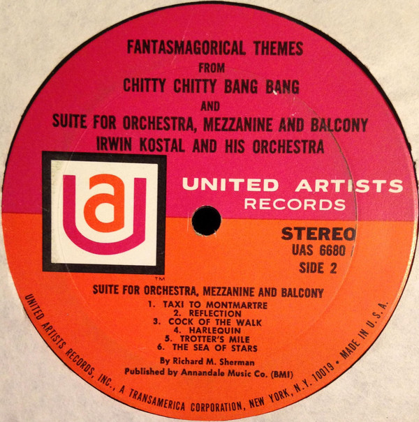 Album herunterladen Irwin Kostal And His Orchestra - F a n t a s m a g o r i c a l Themes From Chitty Chitty Bang Band Plus Suite For Orchestra Mezzanine And Balcony