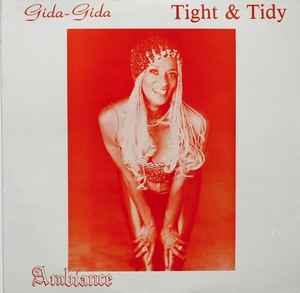 Ambiance II Fusion - (Gida-Gida) "Tight & Tidy" album cover