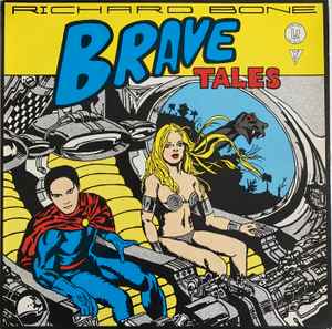 Richard Bone - Brave Tales album cover