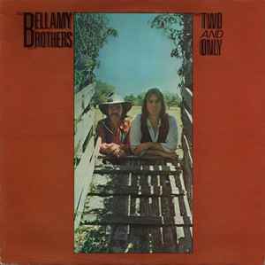 Bellamy Brothers - The Two And Only album cover
