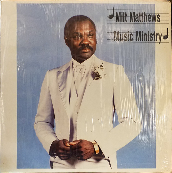 Milt Matthews – Music Ministry (Vinyl) - Discogs