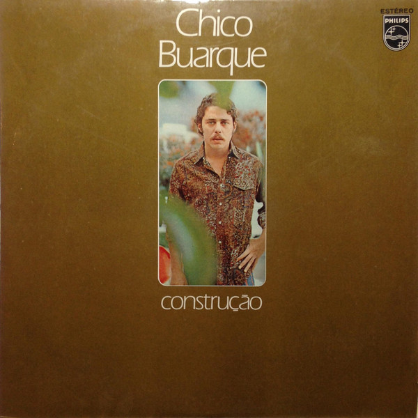 Chico Buarque - Construção | Releases | Discogs