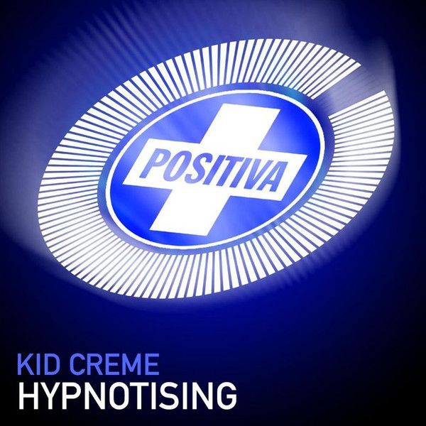 Album herunterladen Kid Creme - Hypnotising