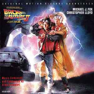 Alan Silvestri - Back To The Future II - Original Motion Picture Soundtrack album cover