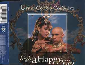 Urban Cookie Collective – High On A Happy Vibe (1994