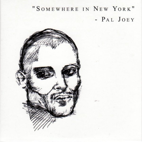 Pal Joey – Somewhere In New York (2010, CD) - Discogs