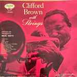 Clifford Brown – Clifford Brown With Strings (Digipak, CD) - Discogs