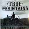 True Mountains - Freethinkers