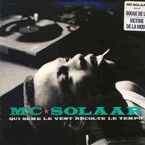 MC Solaar - Qui Sème Le Vent Récolte Le Tempo