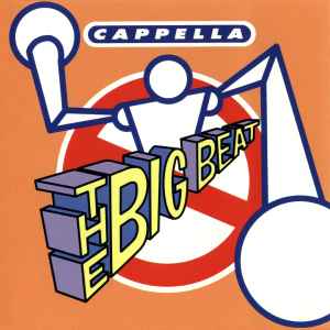 Cappella – The Big Beat (1995, CD) - Discogs