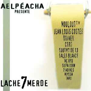 Aelpeacha - Lache 7 Merde