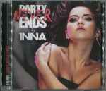 Inna - Party Never Ends | Releases | Discogs