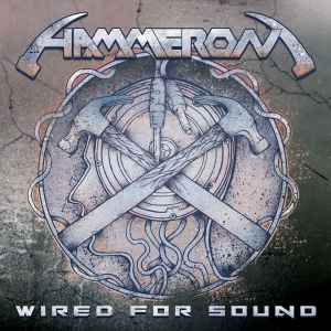 Hammeron - Wired For Sound album cover