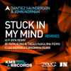 Dantiez Saunderson & John Norman (7) - Stuck In My Mind (Remixes)