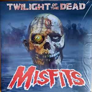 Misfits - Twilight Of The Dead album cover