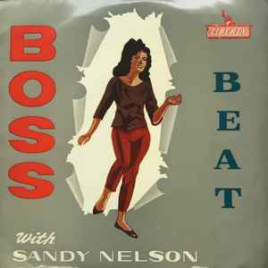 Sandy Nelson – Boss Beat EP (1965, Vinyl) - Discogs