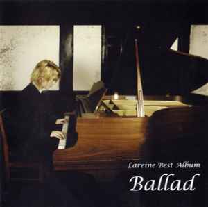 Lareine – Ballad (2007, CD) - Discogs