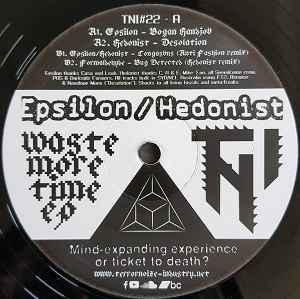 Waste More Time EP - Epsilon / Hedonist