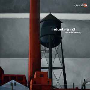 Industria N​.​1  - Gerardo Iacoucci
