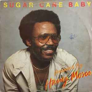 Harry Mosco - Sugar Cane Baby