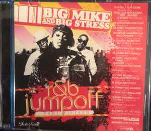 Big Mike And Big Stress R&b Jumpoff Part Fifteen Promo CD