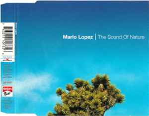 The Sound Of Nature - Mario Lopez