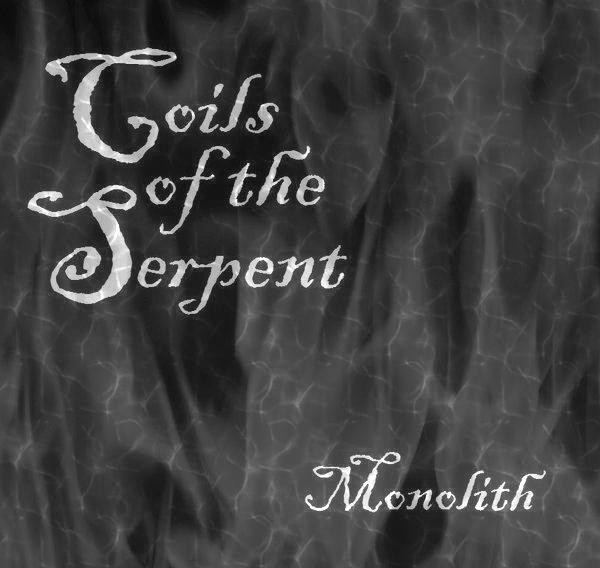 lataa albumi Coils Of The Serpent - Monolith