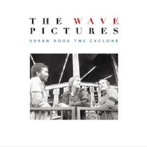 The Wave Pictures - Susan Rode The Cyclone album cover