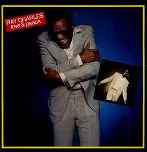 Ray Charles - Love & Peace album cover