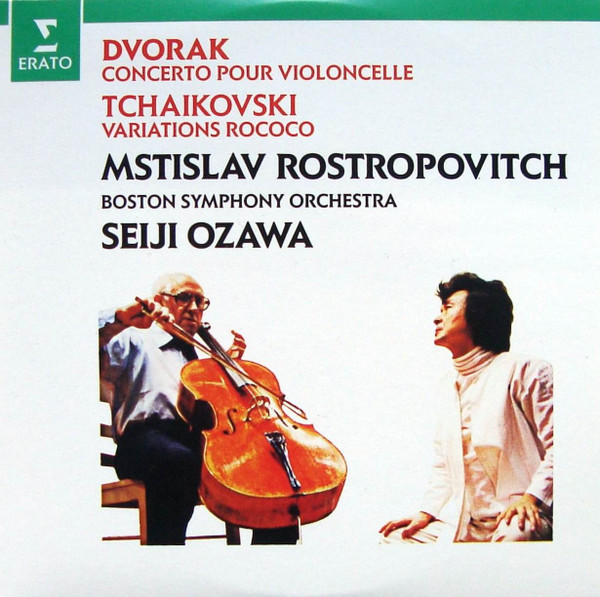télécharger l'album Dvorak, Tchaikovski, Mstislav Rostropovitch, Boston Symphony Orchestra, Seiji Ozawa - Dvorak Concerto Pour Violoncelle Tchaikovski Variations Rococo