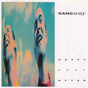 Happy Ever After - Gangway