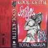 Kool Keith - Total Orgasm 4