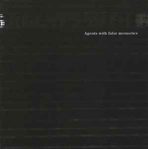 Agents With False Memories - Agents With False Memories album cover