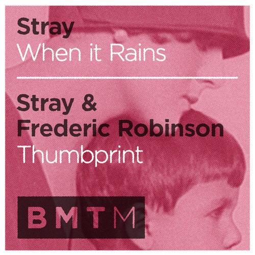 last ned album Stray Stray & Frederic Robinson - When It Rains Thumbprint