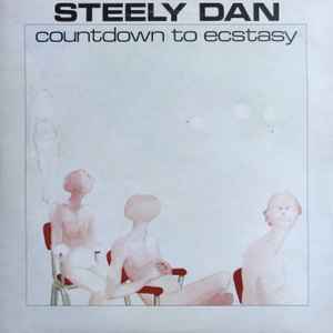 Steely Dan – Countdown To Ecstasy (1974, Vinyl) - Discogs