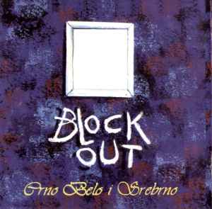 Block Out (2) - Crno Belo I Srebrno