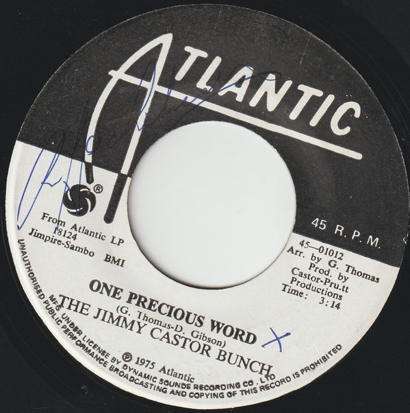 The Jimmy Castor Bunch – One Precious Word / Let’s Party Now