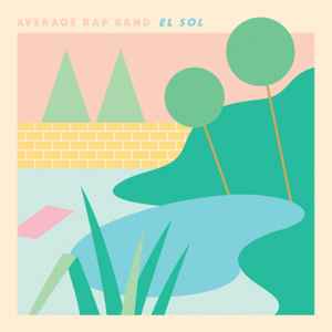 Average Rap Band - El Sol album cover