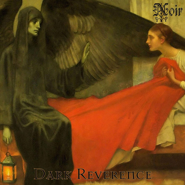 descargar álbum Noir - Dark Reverence