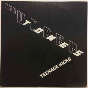 The Undertones – Teenage Kicks (1983, Vinyl) - Discogs