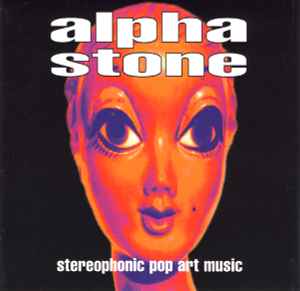 Alpha Stone - Stereophonic Pop Art Music album cover
